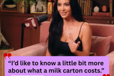 I Don’t Even Know What Milk Costs!’ — Inside Kim Kardashian’s Bizarre Confession on Alex Cooper’s Podcast That Left the Internet Exploding: Billionaire Reality Queen Admits She Has ‘No Concept’ of Everyday Prices, Fans Accuse Her of Living in a Fantasy World, and Insiders Reveal the Shocking Truth About Kim’s Relationship With Money, Privilege, and the Price of Being Untouchable in a World That Can No Longer Relate to Her Glittering Empire
