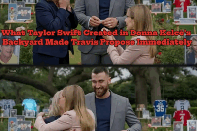 What Taylor Swift Created in Donna Kelce’s Backyard Made Travis Propose Immediately